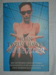 Hawks, John Twelve - De Reiziger