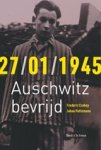 Frederic Crahay ; Johan Puttemans - 27/01/1945 Auschwitz bevrijd