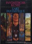Diverse auteurs - Fantastische kunst. Wiener schule des phantastischen realimus. L'Art fantastique