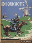 Zeeuw, P. de (Verhalen uit vroeger tijden opnieuw aan Neerlands jeugd verteld door) - Don Quichot