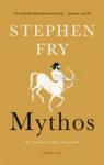 Fry, Stephen - Mythos. De Griekse mythen herverteld.