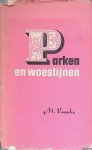 Vasalis, M. - Parken en woestijnen
