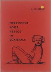 G. De Coster - Zwerftocht door Mexico en Guatemala