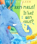 Keer en Leer - WAT EEN NEUS! IS HET EEN REUS?