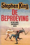 King, Stephen - Beproeving, de | Stephen King | (NL-talig) 9024518970 EERSTE DRUK onverkorte editie
