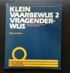Bavel, T. van - Klein vaarbewijs 2 vragenderwijs