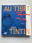 Serres, Michel; Peeters, Benoît; Donnet, Pierre-Antoine; Dollfus, Pascale; Sterckx, Pierre - Au Tibet avec Tintin
