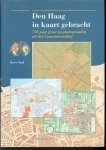 Kees Stal (Cornelis Jacobus Jacques), 1943- - Den Haag in kaart gebracht : 750 jaar groei in plattegronden uit het Gemeentearchief