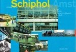 Mom, G. e.a. - Schiphol Haven-Station-Knooppunt sinds 1916