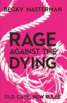 Becky Masterman 58372 - Rage Against the Dying