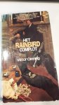 Canning - Rainbird complot
