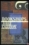 CARRION, Jorge - Bookshops. (HARDCOVER)