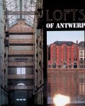Mertens, Dominique & Rudy Stevens - Lofts of Antwerp