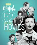 Arnold, Jeremy - Turner Classic Movies - The Essentials: 52 Must-see Movies and Why They Matter