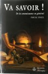 Pascal Engel - Va savoir! De la connaissance en général