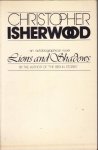 Isherwood, Christopher - Lions and Shadows (by the author of "the Berlin stories")