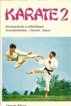 Pflüger, Albrecht - karate 2 -Karatepraktijk in afbeeldingen. Grondtechniek - Gevecht - Kata's