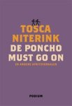 Tosca Niterink - De poncho must go on