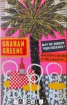 Graham Greene - May we borrow your husband? And other comedies of the sexual life