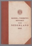 A.N.W.B. Toeristenbond voor Nederland - Rijwiel-toeristen-rondrit door Nederland 1918