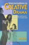 Keller, Betty - Improvisations in Creative Drama Workshops and Dramatic Sketches for Students