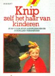  - KNIP zelf het Haar van Kinderen - Bob Bent