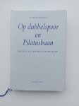 Gerits, Antoon - Op dubbelspoor en Pilatusbaan