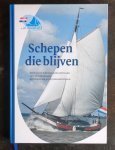 Werkgroep Tuigerij en Documentatie. - Schepen die blijven /  Type- en scheepsbeschrijvingen van Nederlandse historische bedrijfsvaartuigen.