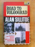 alan sillitoe - Road to volgorad