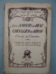 Kolney, Fernand (ed.) - Les Amours du Beau chevalier de Biron. L'Emule de Casanova d'après les textes originaux réunis par Fernand Kolney.