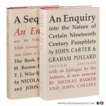 Carter, Nicolas / Pollard, Graham / Collins, John - An Inquiry into the Nature of Certain nineteenth Century Pamphlets (second edition) + A Sequel to An Inquiry... The Forgeries of H. Burton Forman & T.J. Wise re-examined by Nicolas Barker & John Collins