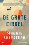 Maggie Shipstead - De grote cirkel