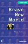 Huxley Aldous - Brave new world