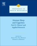 Hans P.A. Van Dongen - Human Sleep and Cognition Hans P.A. Van Dongen - Human Sleep and Cognition