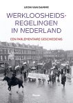 Leon van Damme - (1) Werkloosheidsregelingen In Nederland