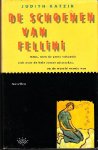 Katzir, Judith - De schoenen van Fellini - Eens, toen de grote vakantie zich over de hele zomer uitstrekte, en de wereld oranje was