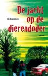 HOOGENDOORN, Rik - De jacht op de dierendoder