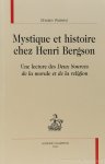 BERGSON, H., WATERLOT, G. - Mystique et histoire chez Henri Bergson. Une lecture des Deux sources de la morale et de la religion.