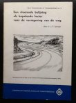 J.F. Springer - Een vloeiende belijning als bepalende factor voor de vormgeving van de weg   Serie verkeerskunde en verkeerstechniek no 4