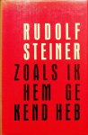 Hahn, Herbert - Rudolf Steiner zoals ik hem gekend heb Hahn, Herbert - Rudolf Steiner zoals ik hem gekend heb