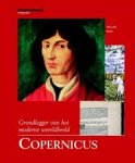 Shea, William - Copernicus. Grondlegger van het moderne wereldbeeld