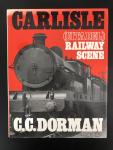 Dorman,C.C. - Carlisle ( Citadel ) Railway Scene