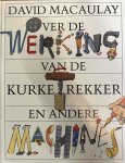 Macaulay - Over de werking van de kurketrekker en andere machines