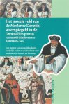 Weiler, Anton G. - Het morele veld van de Moderne Devotie, weerspiegeld in de Gnotosolitos parvus van Arnold Gheyloven van Rotterdam, 1423. Een Summa van moraaltheologie, kerkelijk recht en spiritualiteit voor studenten in Leuven en Deventer (Middeleeuwse Studie...