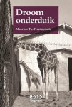 Frankenhuis, Maarten Th. - Droomonderduik