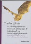Regenmortel [e.a.], van, Tine - Zonder (t)huis