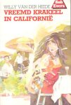 Heide, Willy van der - Vreemd krakeel in Californië