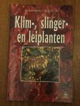 Biemen Hans van - Klim-, slinger- en leiplanten / druk 1