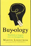 Lindstrom, Martin - Buy.ology - Waarheid en leugens over ons koopgedrag - Met een voorwoord van Paco Underhill