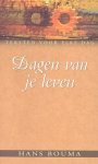 Bouma, Hans - Dagen van je leven. Teksten voor elke dag.